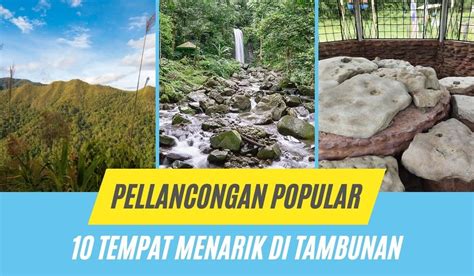 √ 10 Tempat Menarik Di Tambunan Yang Wajib Di Lawat 2025
