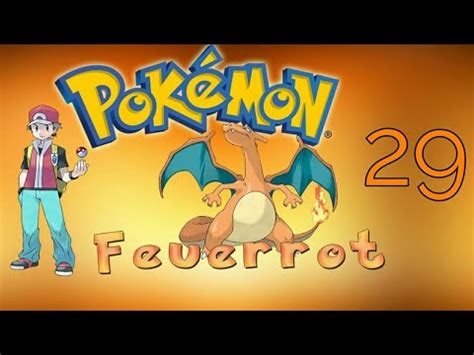 Let s Play Pokémon Feuerrot 29 Fuchsania City Safari Zone und 6