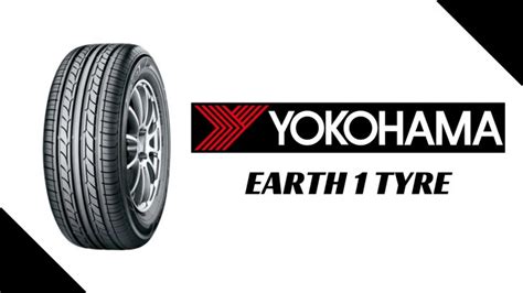 Yokohama Earth 1 Tyre Review: Tyre For Swift, Wagon R, Figo, Jazz