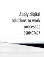 Bsbmgt Power Point Pptx Apply Digital Solutions To Work Processes