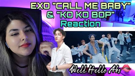 First Time Reacting To Exo Call Me Baby Mv Exo Ko Ko Bop Mv