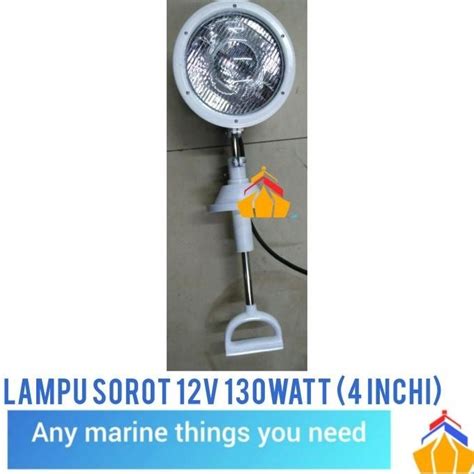 Jual Lampu Sorot Kapal 12v 130watt Search Light Cabin Control Manual T0306 Shopee Indonesia