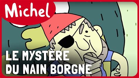 Michel Le Mystère du Nain Borgne Dessin animé à partir de 8 ans