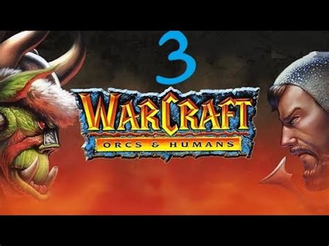 Warcraft Orcs And Humans Human Campaign Mission 03 Kyross YouTube