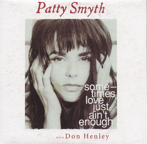 Patty Smyth With Don Henley Sometimes Love Just Aint Enough 1992