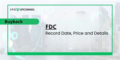 Fdc Buyback Record Date Price Ratio Details