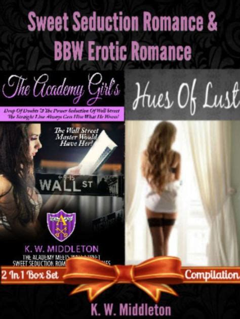 Sweet Seduction Romance BBW Erotic Romance In Box Set By K W Middleton EBook