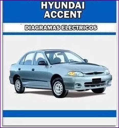 Diagrama Electrico Cableado Hyundai Accent 1998 2002 MercadoLibre