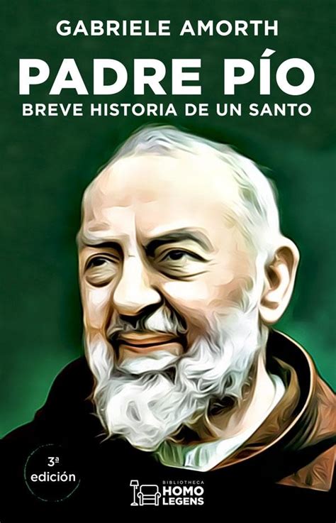 Padre P O Breve Historia De Un Santo Amorth Gabriele Homo Legens