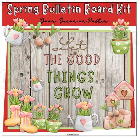 Let The Good Things Grow Spring Bulletin Board Kit Easter Classroom