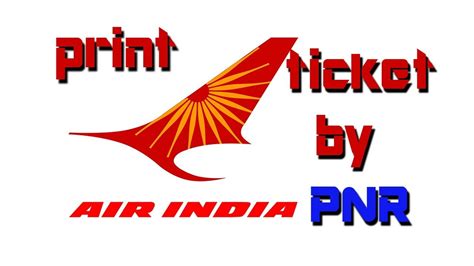 [how To] Print Airindia Flight Ticket Using Pnr 100 Working 2018