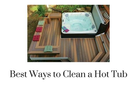 How To Clean A Hot Tub All You Need Infos