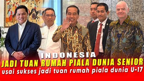 KABAR GEMBIRA FIFA Tunjuk Indonesia Jadi TUAN RUMAH Piala Dunia