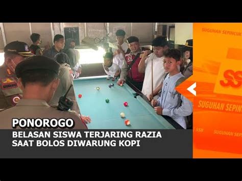 Ponorogo Belasan Siswa Terjaring Razia Saat Bolos Diwarung Kopi Youtube