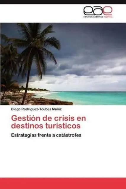 GESTIN DE CRISIS En Destinos Tursticos Estrategias Frente A Cat