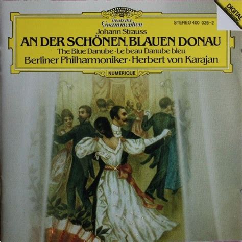 An Der Schonen Blauen Donau Karajan Le Danube Bleu De Herbert Von