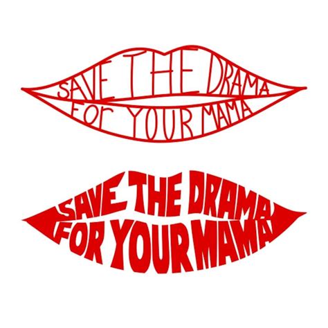 Save The Drama For Your Mama Cuttable Design Svg Png Dxf Eps Etsy