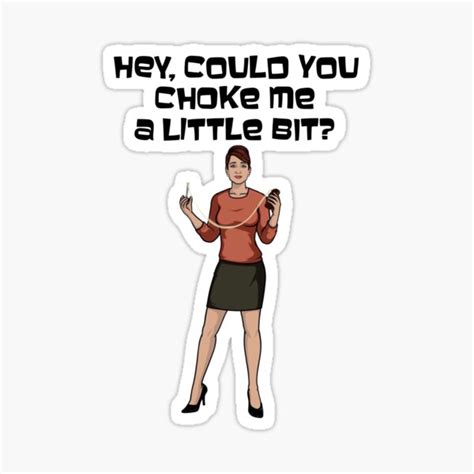 Crazy Cheryl Archer Cheryl Tunt Carol Tunt Archer Quote Sticker For