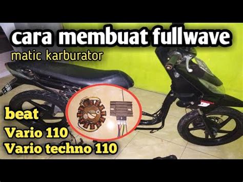 Cara Merubah Arus Ac Ke Dc Fullwave Di Beat Karbu Fullwave Vario