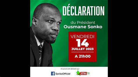 Suivez la déclaration du président Ousmane Sonko YouTube