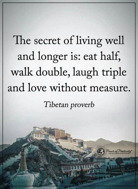 The Secret Of Living Well And Longer Is Eat Half Walk Double Laugh