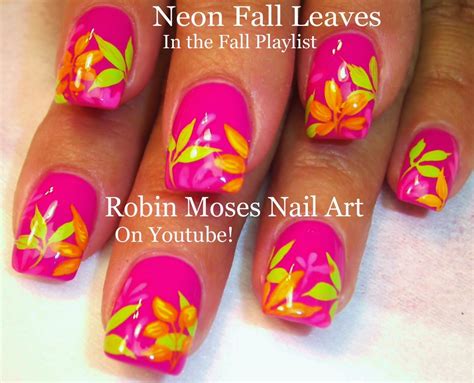 Robin Moses Nail Art Fall Leaves Fall Nails Glowing Fall Nails Electric Fall Nails