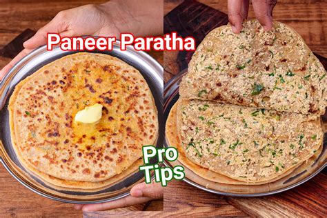 Paneer Paratha Recipe - Tips & Tricks