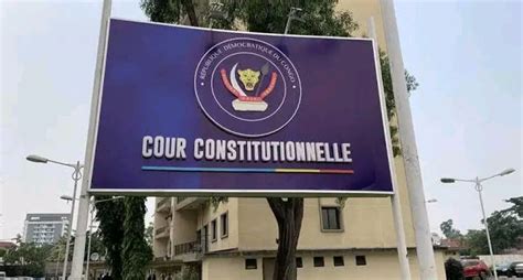 Rdc La Cour Constitutionnelle Statue Ce Lundi Sur Les Requ Tes En