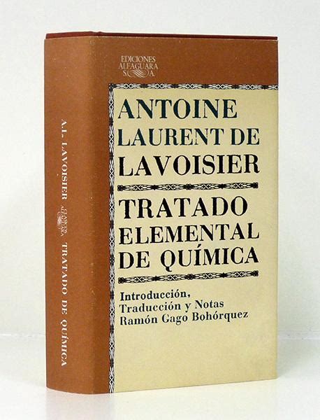 Tratado elemental de química Introducción trad y notas de Ramón Gago