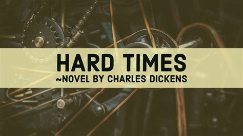 Hard Times By Charles Dickens Detailed Summary YouTube