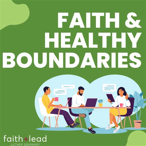 Faith And Healthy Boundaries Faithlead