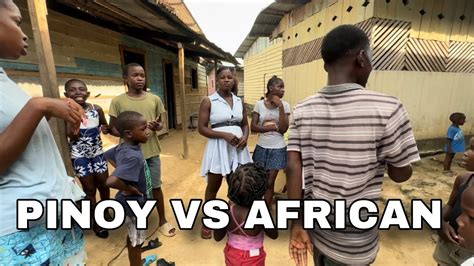 Pinoy Vs African Youtube