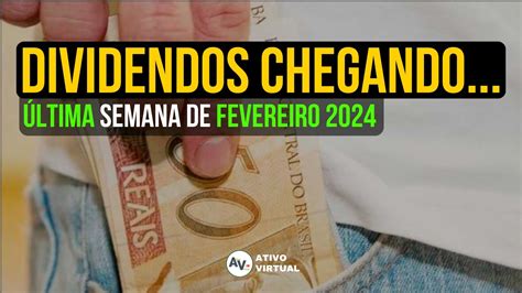 ÚLTIMA SEMANA NOVOS ANÚNCIOS e PROPOSTAS DE DIVIDENDOS FEVEREIRO 2024