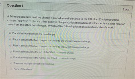 Solved Question Pts A Microcoulomb Positive Charge Is Chegg