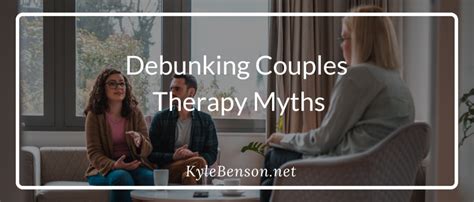 Debunking Couples Therapy Myths