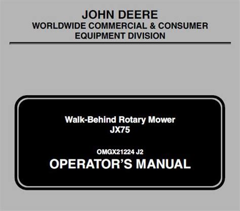 783 John Deere JX75 Walk-Behind Rotary Mower Operator’s Manual ...