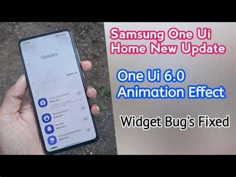 Samsung One UI Home New Update Improved Animation Effect Widget Bug S