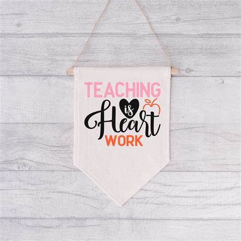 Teaching Is Heart Work Graphic Glowforge Shop