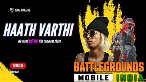 Haath Varthi Mc Stan Bgmi Montage Youtube