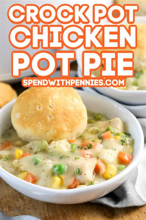 Crock Pot Chicken Pot Pie With Biscuits Spend With Pennies