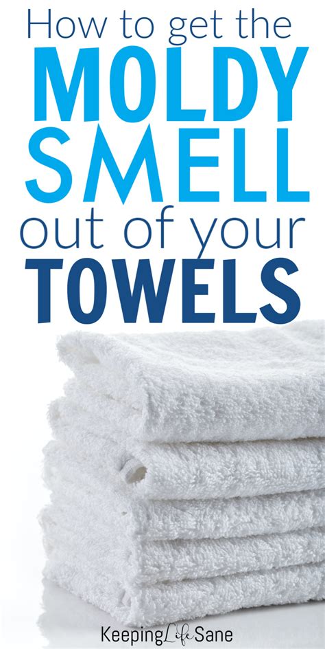 How To Get The Mildew Smell Out Of Towels Keeping Life Sane