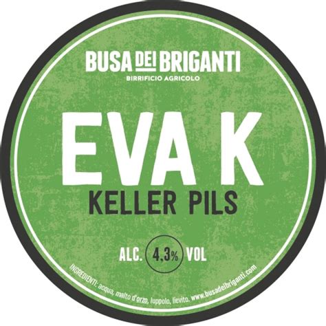 Eva K Del Birrificio Busa Dei Briganti Whatabeer Cronache Di Birra