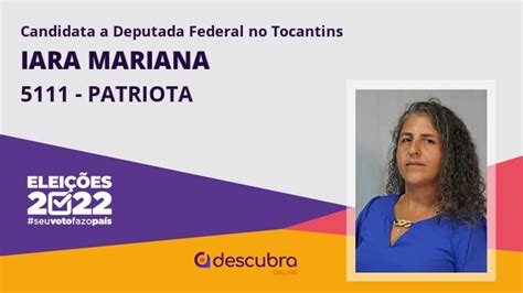 Iara Mariana Patriota Candidata A Deputado Federal Do Tocantins