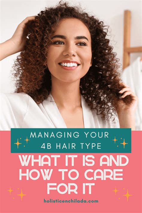 Managing Your 4b Hair Type What It Is And How To Care For It