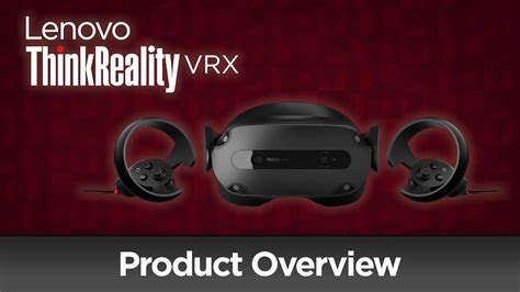 Thinkreality Vrx Product Overview Lenovo Ar Vr Youtube