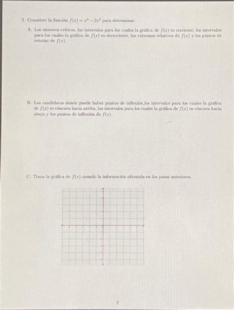 Solved 2 Considere La Funcion F X X42x3 Para Deterninar Chegg