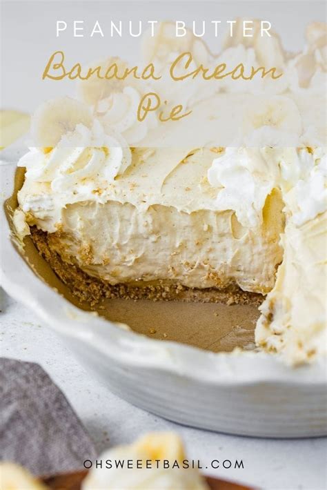 Peanut Butter Banana Cream Pie Oh Sweet Basil