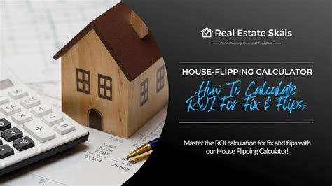 House Flipping Calculator How To Calculate Roi For Fix And Flips