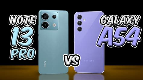 Xiaomi Redmi Note 13 Pro Vs Samsung Galaxy A54 YouTube