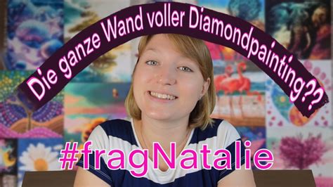 Ich Beantworte All Deine Fragen Rund Ums Diamondpainting Fragnatalie